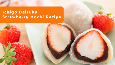 Ichigo Daifuku Strawberry Mochi Recipe