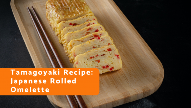 Tamagoyaki Recipe: Japanese Rolled Omelette